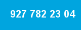 927 782 23 04